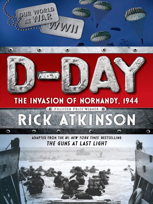 Title details for D-Day by Rick Atkinson - Wait list